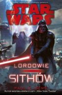 Okadka ksiki - Star Wars. Lordowie Sithw