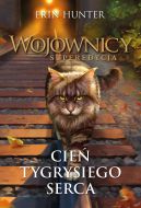 Ok�adka - Wojownicy. Cie� Tygrysiego Serca
