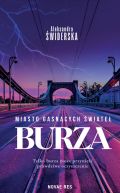 Okadka - Miasto gasncych wiate. Burza