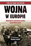 Ok�adka - Wojna w Europie. Wspomnienia niemieckiego dow�dcy obrony Monte Cassino