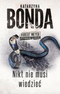Okładka ksiązki - Nikt nie musi wiedzieć