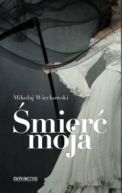 Ok�adka - �mier� moja