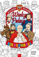 Okadka - Kocham Polsk. Wielcy Polacy. Kolorowanka