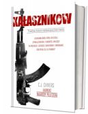 Ok�adka - Ka�asznikow. Prawdziwa historia najs�ynniejszej broni �wiata 