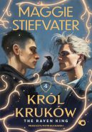 Okładka ksiązki - Król Kruków. Tom 4. The Raven King
