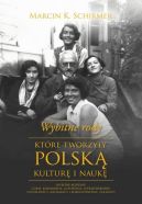 Okadka ksizki - Wybitne rody, ktre tworzyy polsk kultur i nauk