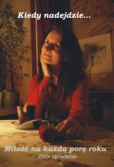 Ok�adka ksi�zki - Mi�o�� na ka�d� por� roku