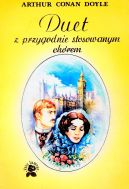 Okładka ksiązki - Duet: Z przygodnie stosowanym chórem