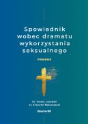 Okadka - Spowiednik wobec dramatu wykorzystania seksualnego. Poradnik
