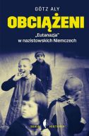 Okadka - Obcieni.  „Eutanazja” w nazistowskich Niemczech