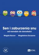 Ok�adka - Sen i zaburzenia snu od narodzin do doros�o�ci