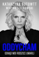 Ok�adka - Oddycham, odk�d moi rodzice umarli