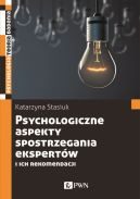 Okadka - Psychologiczne aspekty postrzegania ekspertw i ich rekomendacji