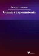 Okadka ksizki - Granica zapomnienia