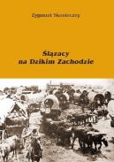 Ok�adka - �l�zacy na Dzikim Zachodzie