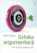 Ok�adka - Sztuka argumentacji: Jak wygra� ka�dy sp�r