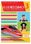 Okadka - Va Benissimo! 3 podrcznik do jzyka woskiego dla modziey