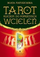Ok�adka ksi�zki - Tarot kluczem do poprzednich wciele�