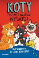 Okadka ksizki - Koty. Zrozumie wsatego przyjaciela