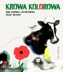 Okładka ksiązki - Krowa kolorowa