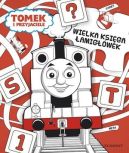 Okładka ksiązki - Wielka księga łamigłówek. Tomek i przyjaciele