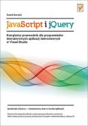 Okadka ksiki - JavaScript i jQuery. Kompletny przewodnik dla programistw interaktywnych aplikacji internetowych w Visual Studio
