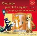 Okadka - Dlaczego pies, kot i myszy nie przyjani si ze sob?
