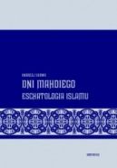 Okadka ksizki - Dni Mahdiego. Eschatologia Islamu