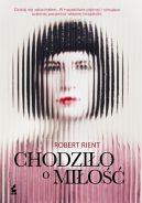 Okładka książki - Chodziło o miłość