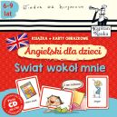 Ok�adka - Angielski dla dzieci. �wiat wok� mnie (ksi��ka + karty obrazkowe)