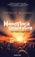 Ok�adka - Woodstock Generation, czyli Wy�sza Szko�a Jazdy
