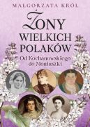 Ok�adka ksi�zki - �ony wielkich Polak�w. Od Kochanowskiego do Moniuszki