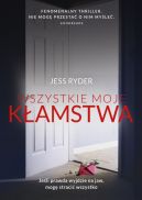 Okładka ksiązki - Wszystkie moje kłamstwa