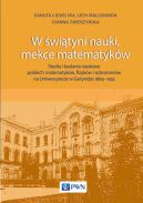 Okładka - W świątyni nauki, mekce matematyków. Studia i badania naukowe polskich matematyków, fizyków i astronomów na Uniwersytecie w Getyndze 1884-1933