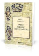 Ok�adka - Daleka blisko�� chrze�cija�stwa