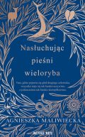 Okładka książki - Nasłuchując pieśni wieloryba