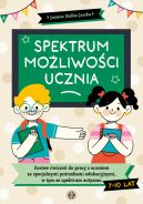 Okadka ksizki - Spektrum moliwoci ucznia. Zestaw wicze do pracy z uczniem ze specjalnymi potrzebami edukacyjnymi, w tym ze spektrum autyzmu