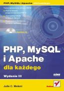 Okadka ksiki - PHP, MySQL i Apache dla kadego. Wydanie III