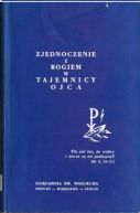 Okadka ksizki - Zjednoczenie z Bogiem w Tajemnicy Ojca