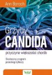 Okładka - Grzyby Candida - przyczyna większości chorób
