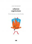Okładka ksiązki - Scherzo capriccioso. Wesoła fantazja na temat Dvořáka