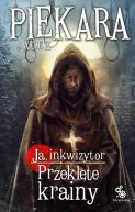 Okładka - Ja, inkwizytor. Przeklęte krainy