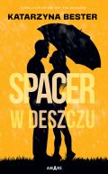 Okadka ksizki - Spacer w deszczu