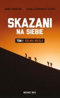 Ok�adka - Skazani na siebie. Tom I. Dolina Nicole