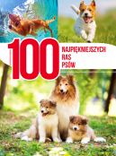 Okadka ksizki - 100 najpikniejszych ras psw