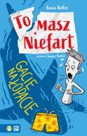 Okadka ksiki - Tomasz Niefart. Gacie na opacie. Tom 2
