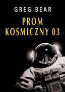 Ok�adka ksi�zki - Prom kosmiczny 03