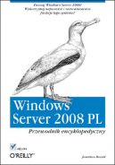 Okadka - Windows Server 2008 PL. Przewodnik encyklopedyczny