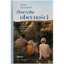 Okadka - Potrzeba obecnoci, czyli o neurobiologii wczesnego dziecistwa 