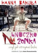 Okładka ksiązki - Wnuczkożonka, czyli jak utrzymać laskę